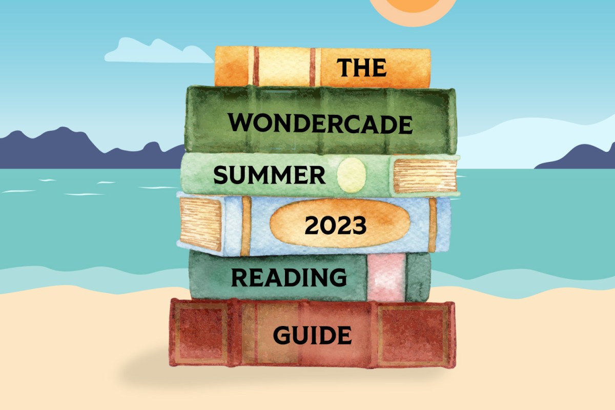 The Bookstorian Presents Wondercade's Summer Reading Guide! Wondercade